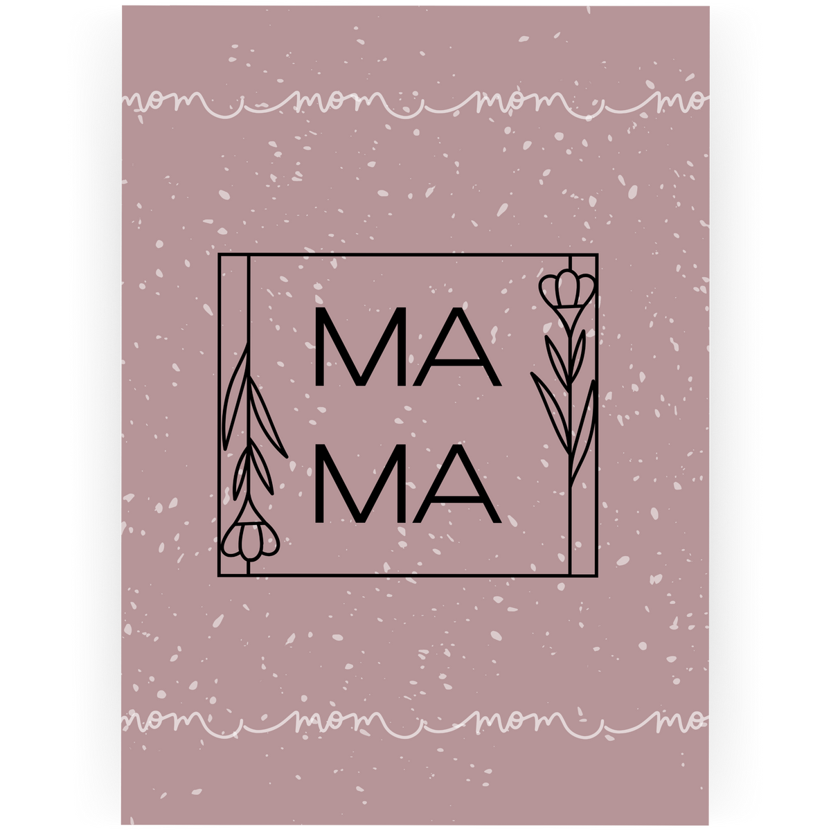 MD114 - MaMa Mother's Day Card