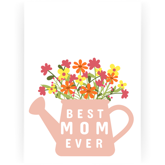 MD134 - Best Mom Ever Mother's Day Card