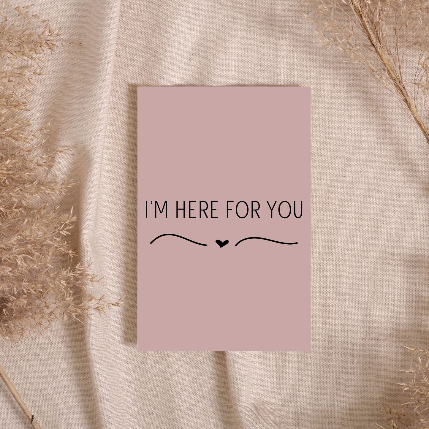 SY005 - I'm Here For You Card